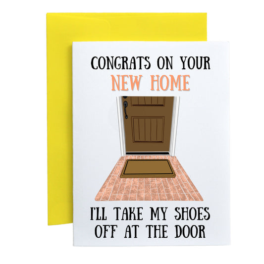 Take Your Shoes off At the Door (New Home)